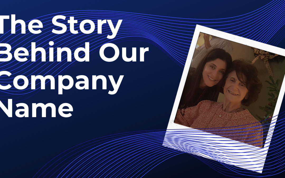 The Story Behind Our Company Name 